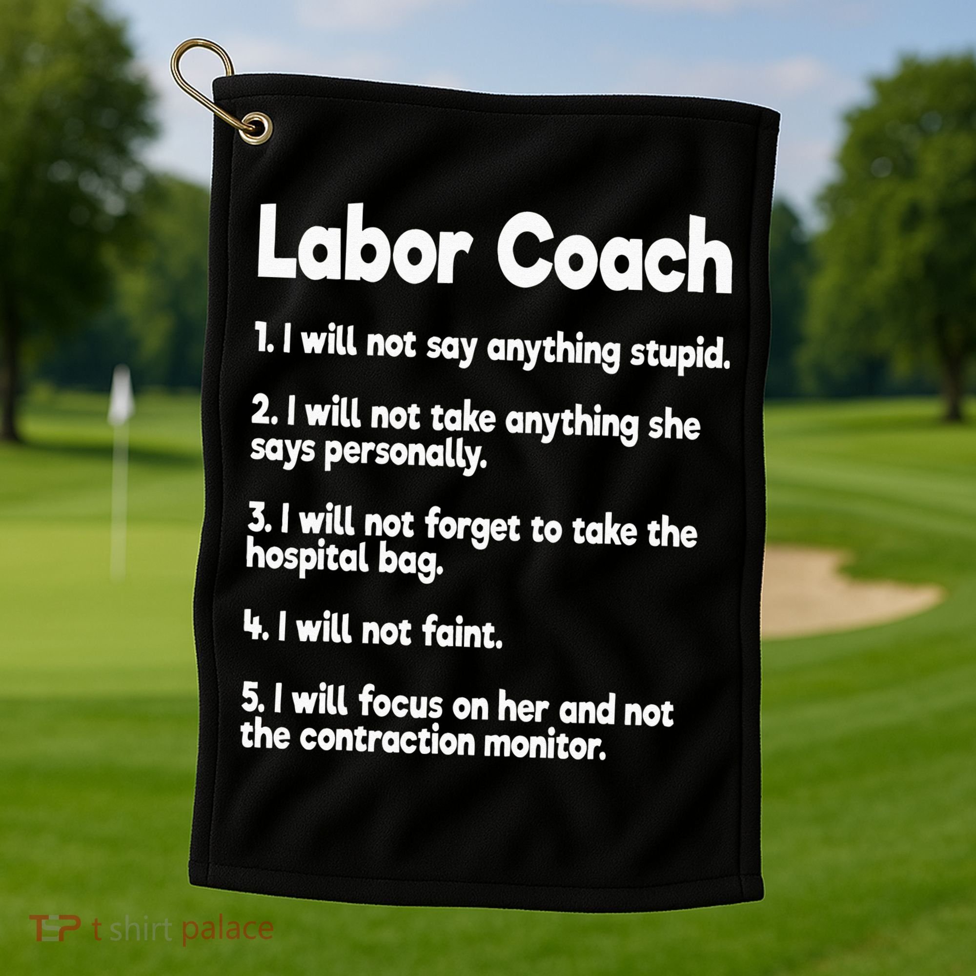 Labor Coach Expecting Dad Rules Papa Funny Baby Golf Towel