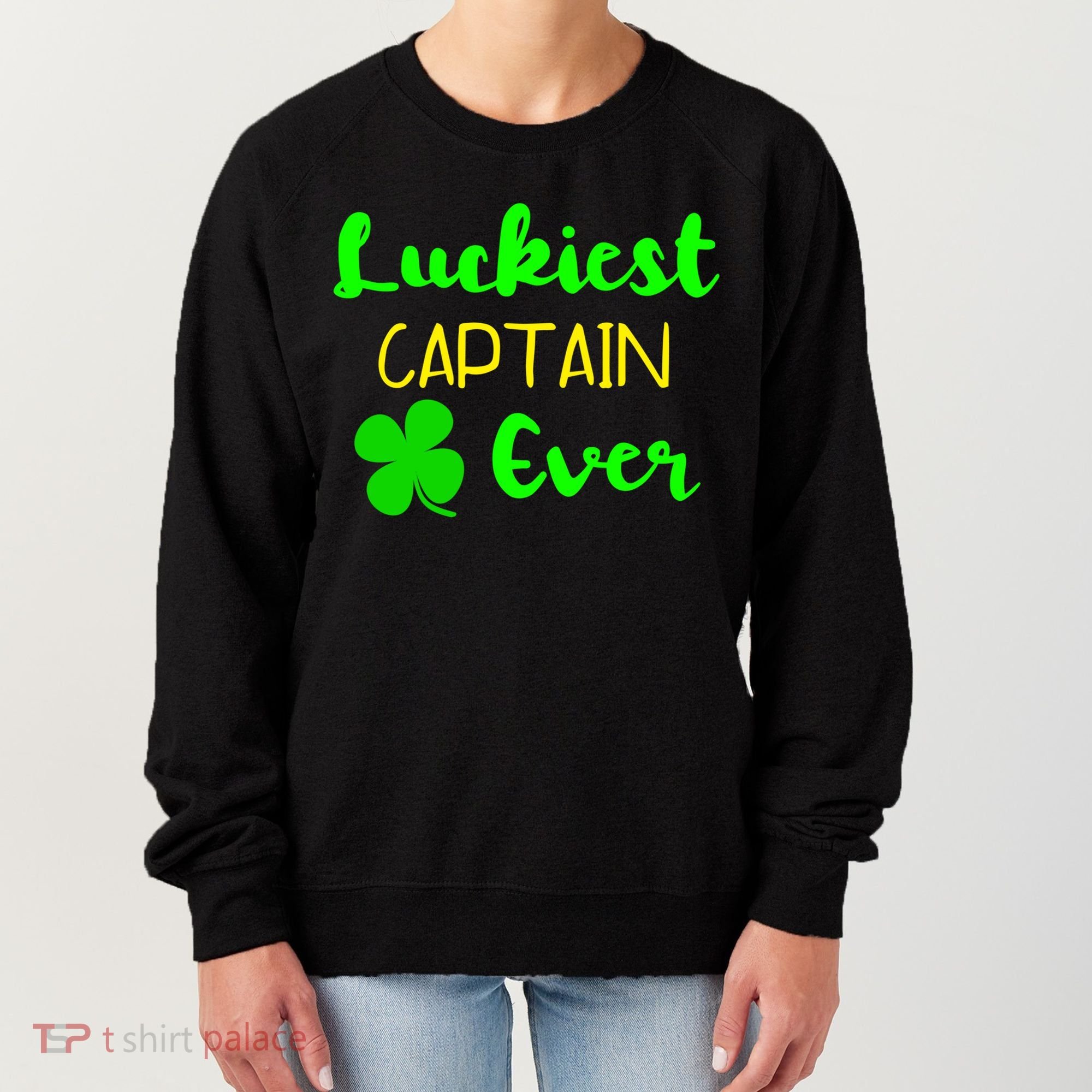 Luckiest Captain Ever St Patrick's Day Irish Boat Boating Cute Gift Women's Sweatshirt