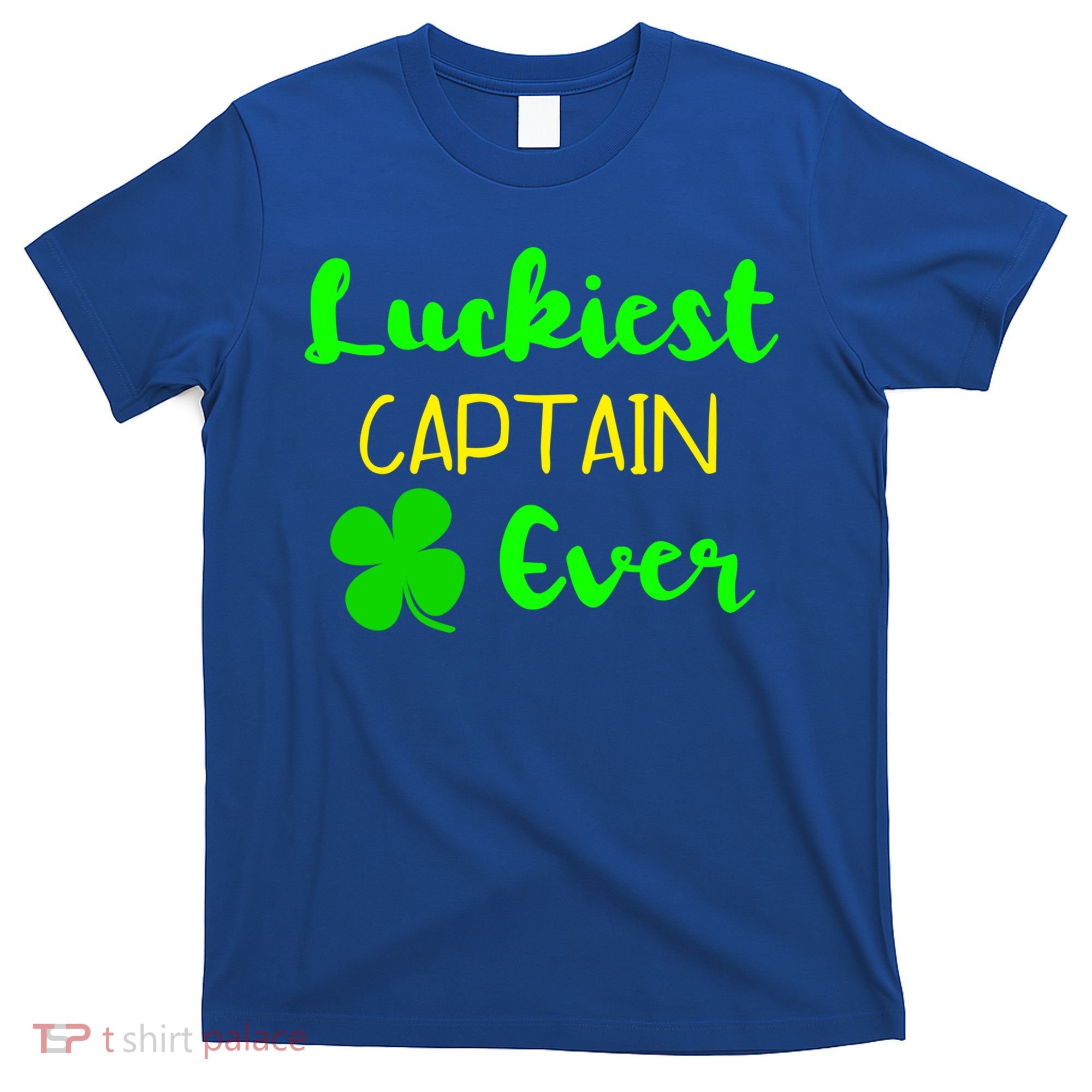 Luckiest Captain Ever St Patrick's Day Irish Boat Boating Cute Gift T-Shirt
