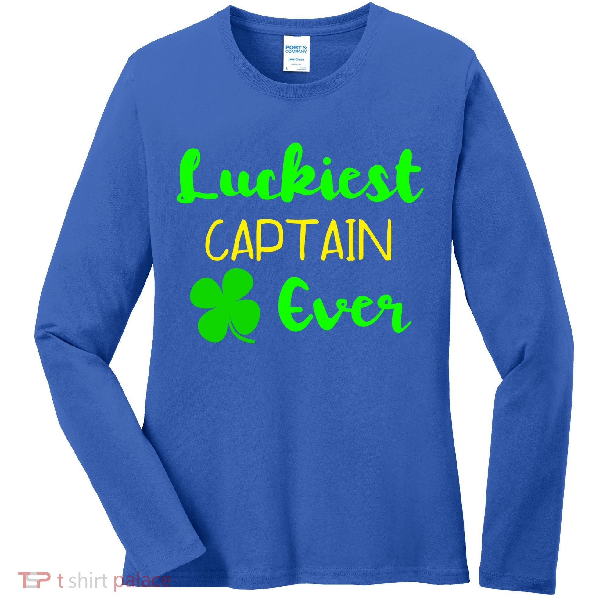 Luckiest Captain Ever St Patrick's Day Irish Boat Boating Cute Gift Women's Long Sleeve Shirt