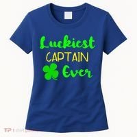 Luckiest Captain Ever St Patrick's Day Irish Boat Boating Cute Gift Women's T-Shirt thumb 0