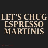 LetS Chug Espresso Martinis Beanie thumb 2