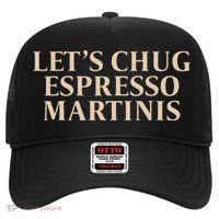 LetS Chug Espresso Martinis Hat thumb 0