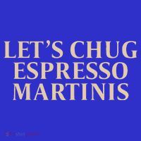LetS Chug Espresso Martinis Apron thumb 3