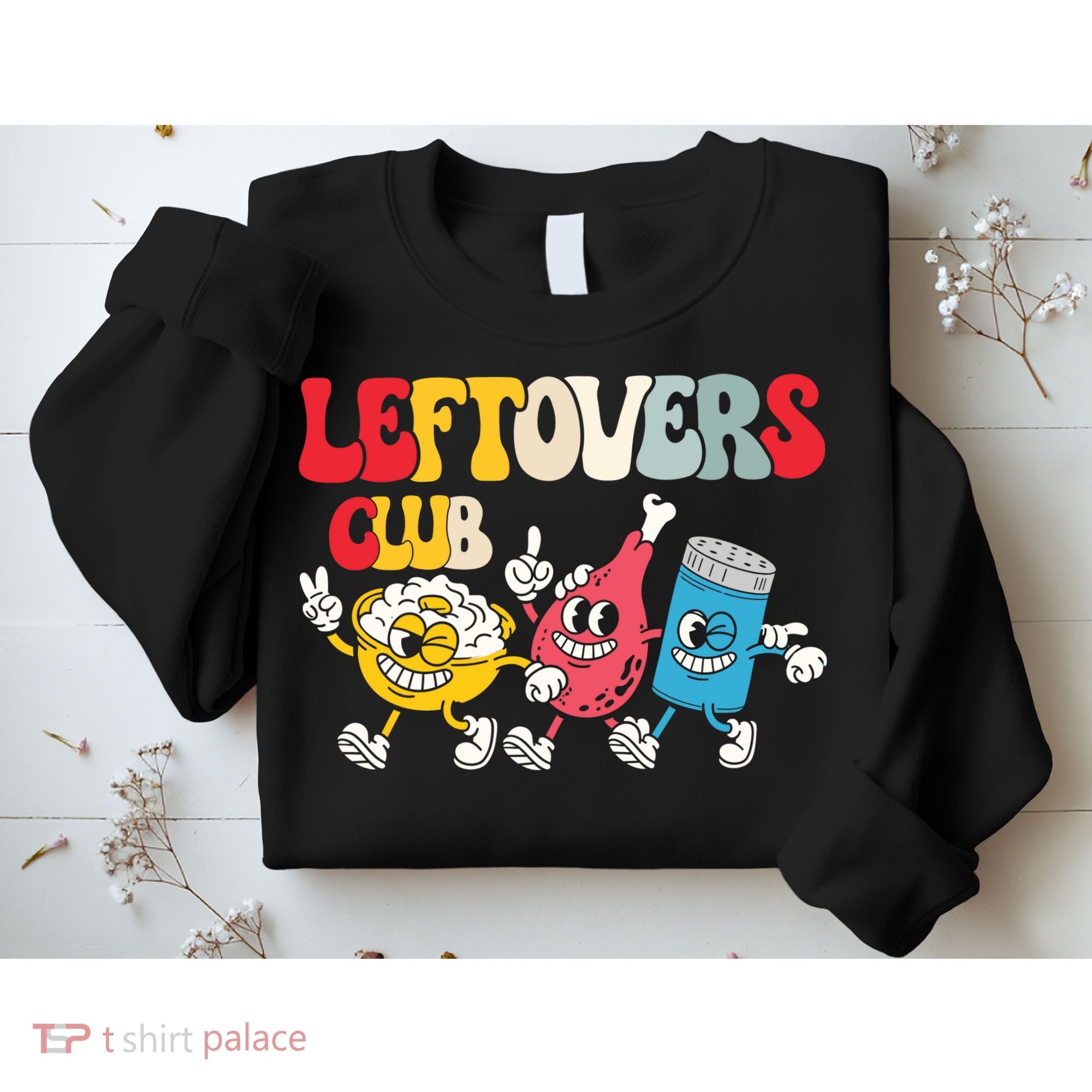 Leftovers Club Fun Foodie Sweatshirt