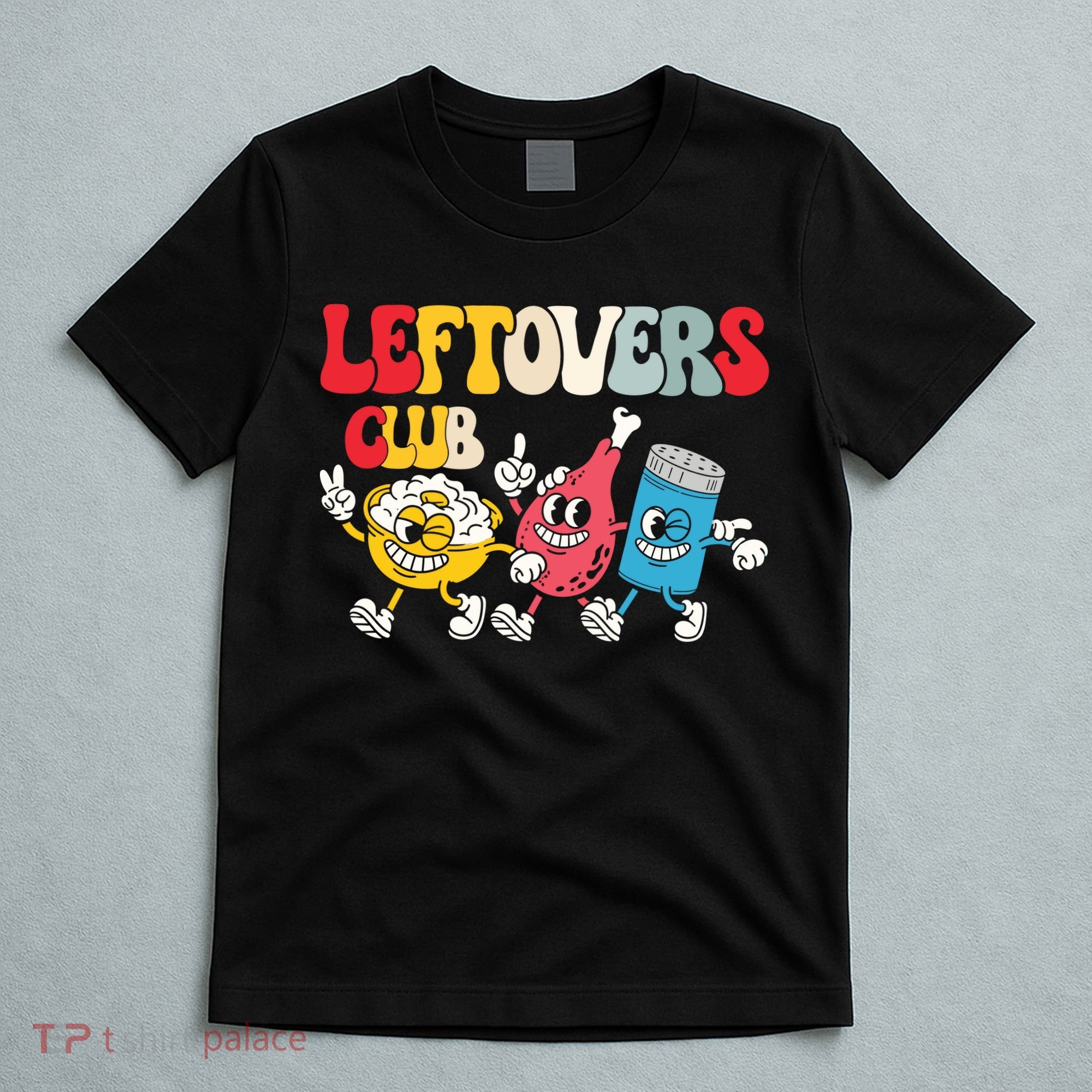 Leftovers Club Fun Foodie T-Shirt