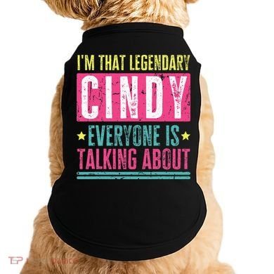 Legendary Cindy First Name Doggie Tank
