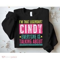 Legendary Cindy First Name Sweatshirt thumb 2