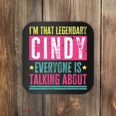Legendary Cindy First Name Coaster