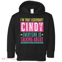 Legendary Cindy First Name Toddler Hoodie thumb 0