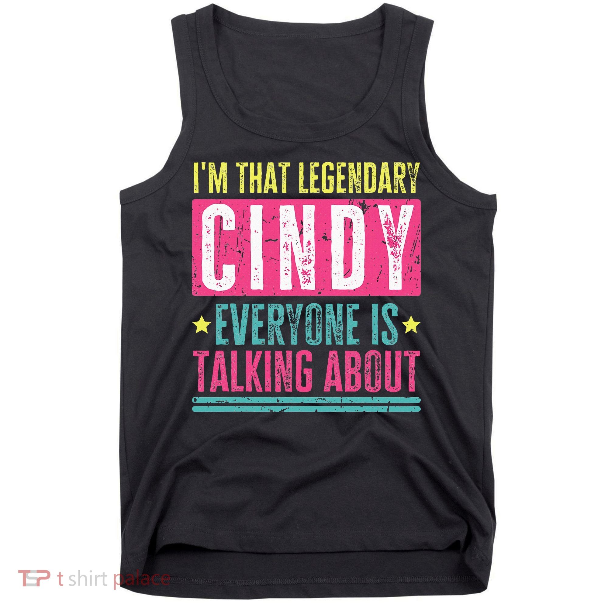 Legendary Cindy First Name Tank Top