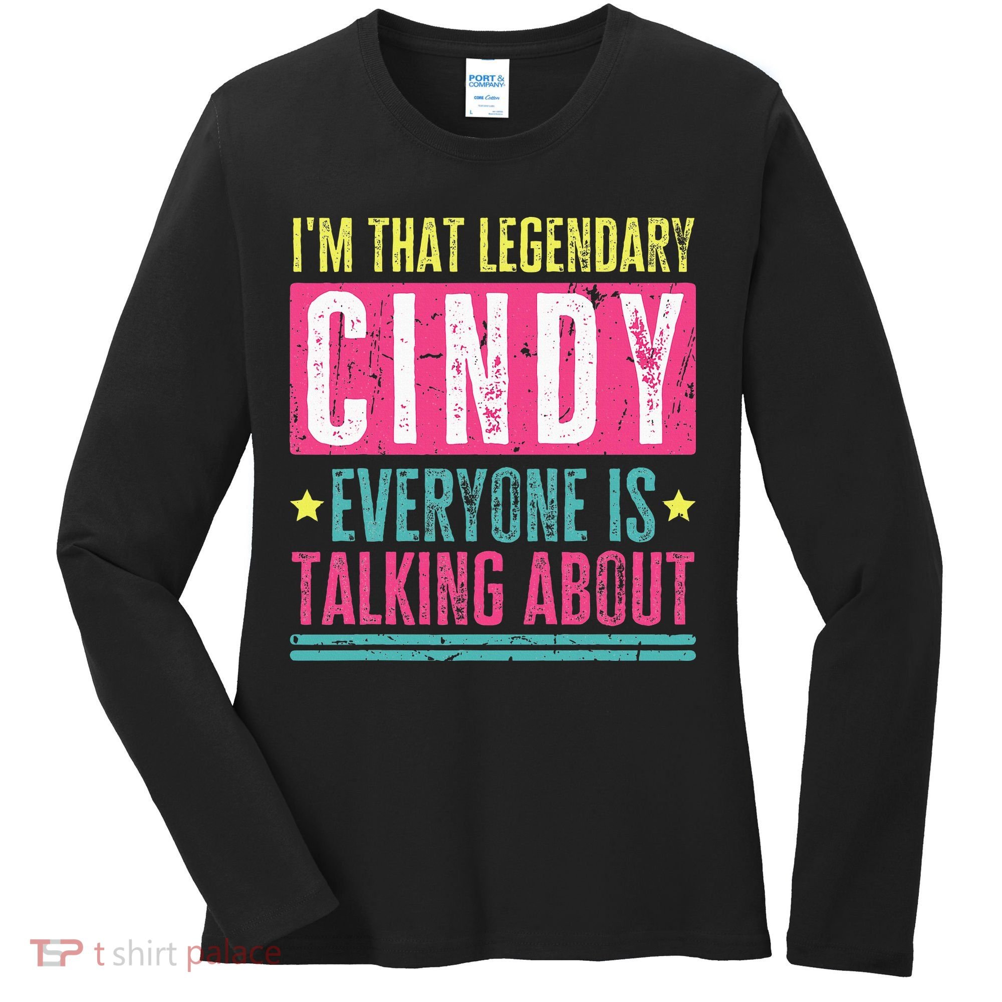 Legendary Cindy First Name Women's Long Sleeve Shirt