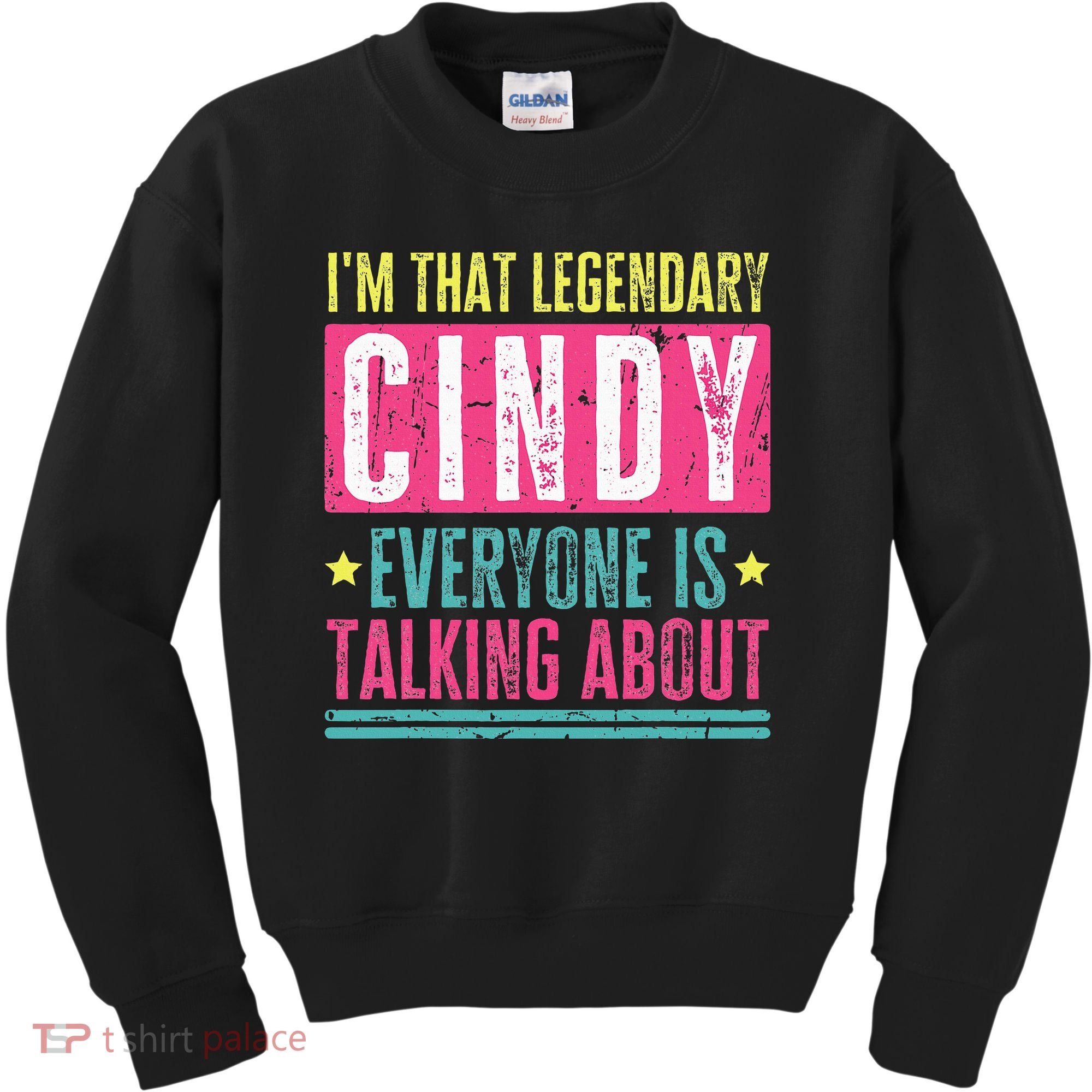 Legendary Cindy First Name Kids Sweatshirt