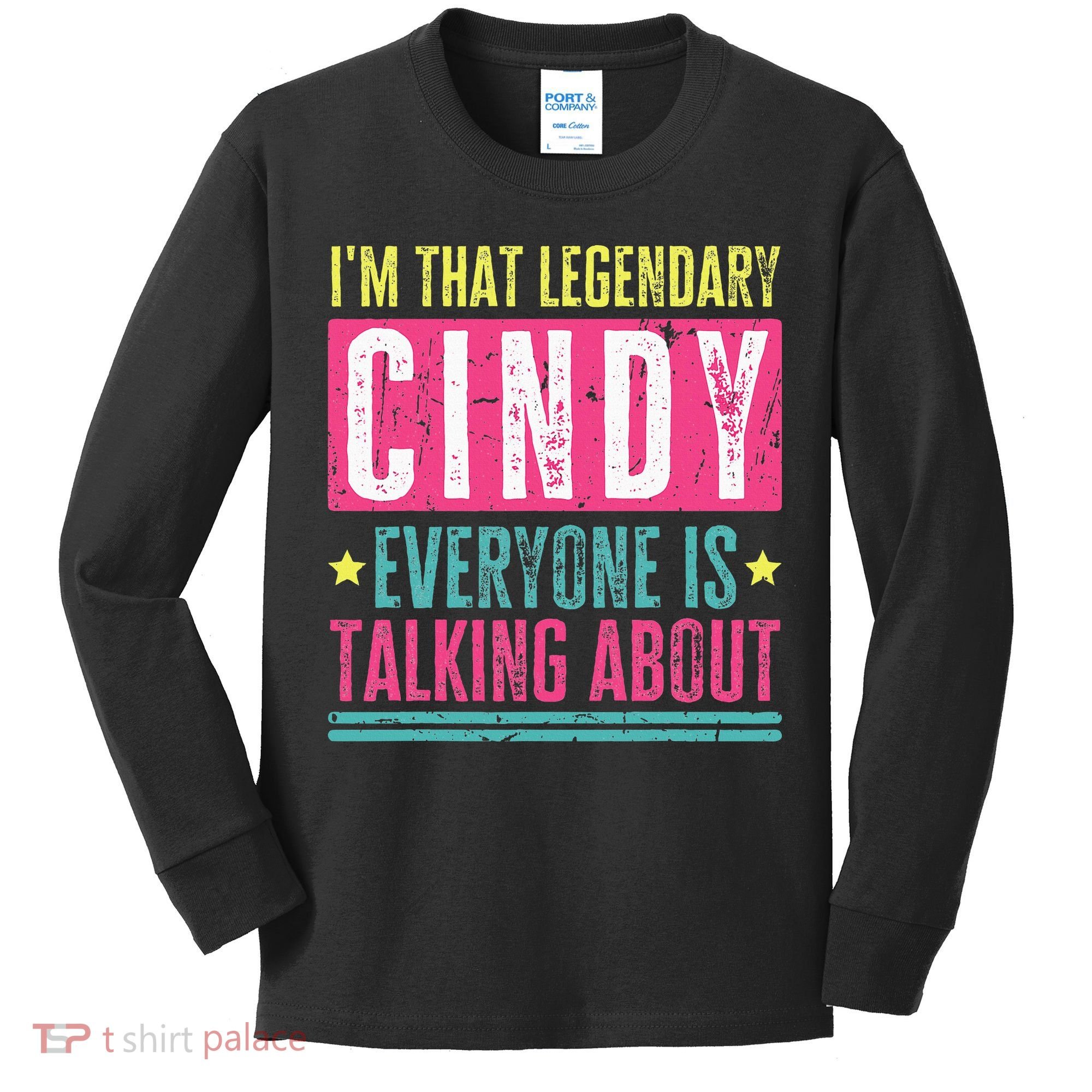 Legendary Cindy First Name Kids Long Sleeve Shirt