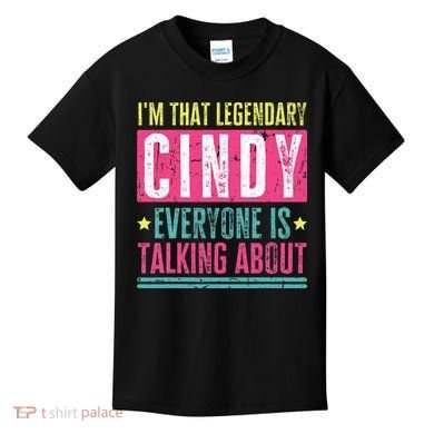 Legendary Cindy First Name Kids T-Shirt