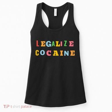 Legalize Cocaine Funny Design Women's Tank Top