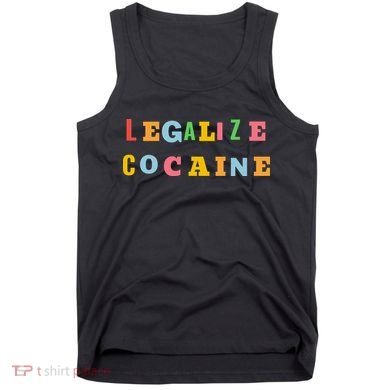 Legalize Cocaine Funny Design Tank Top