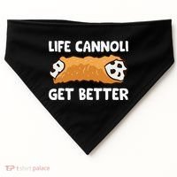 Life Cannoli Get Better USA-Made Doggie Bandana thumb 0