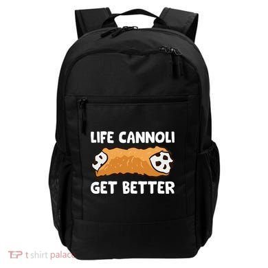 Life Cannoli Get Better Backpack
