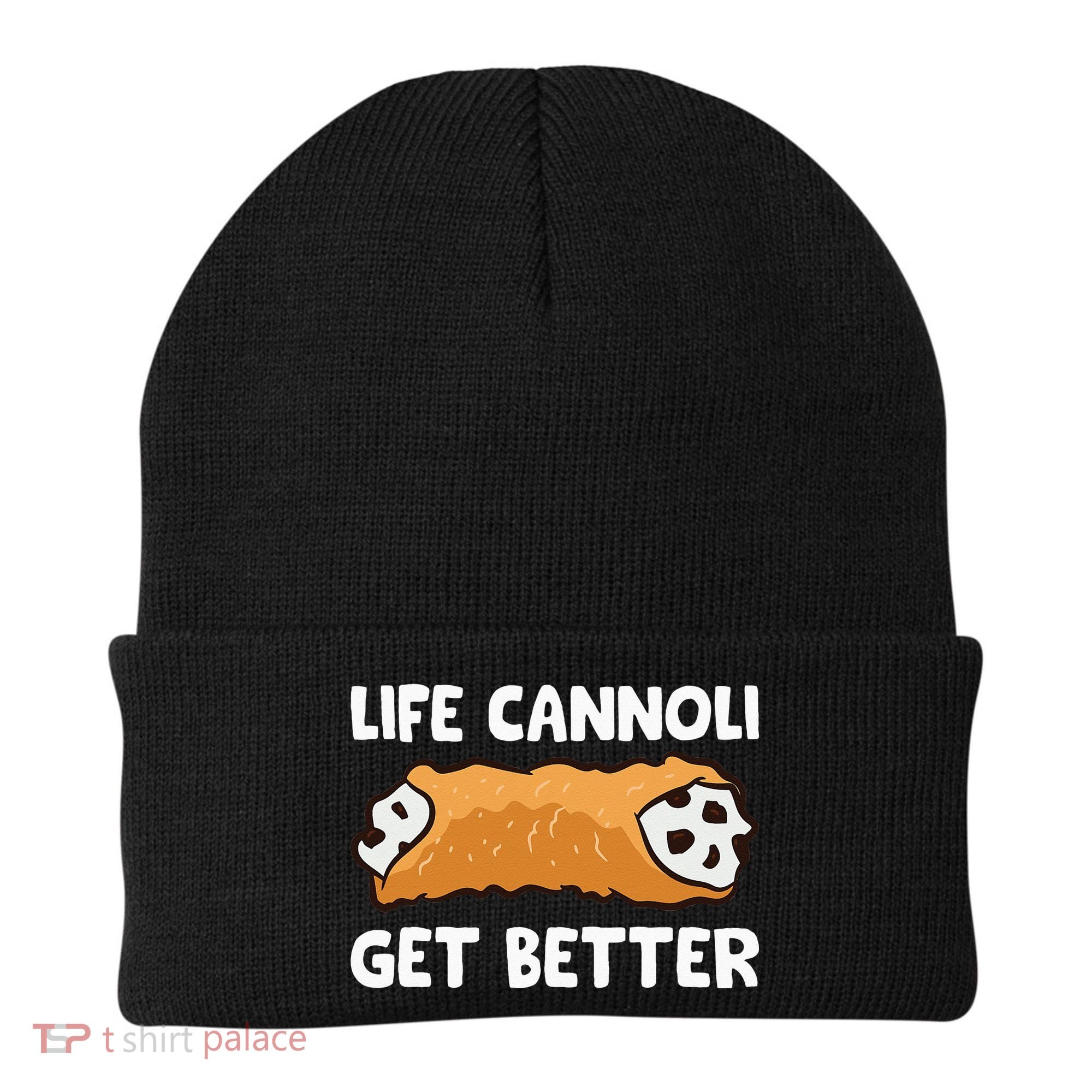 Life Cannoli Get Better Beanie