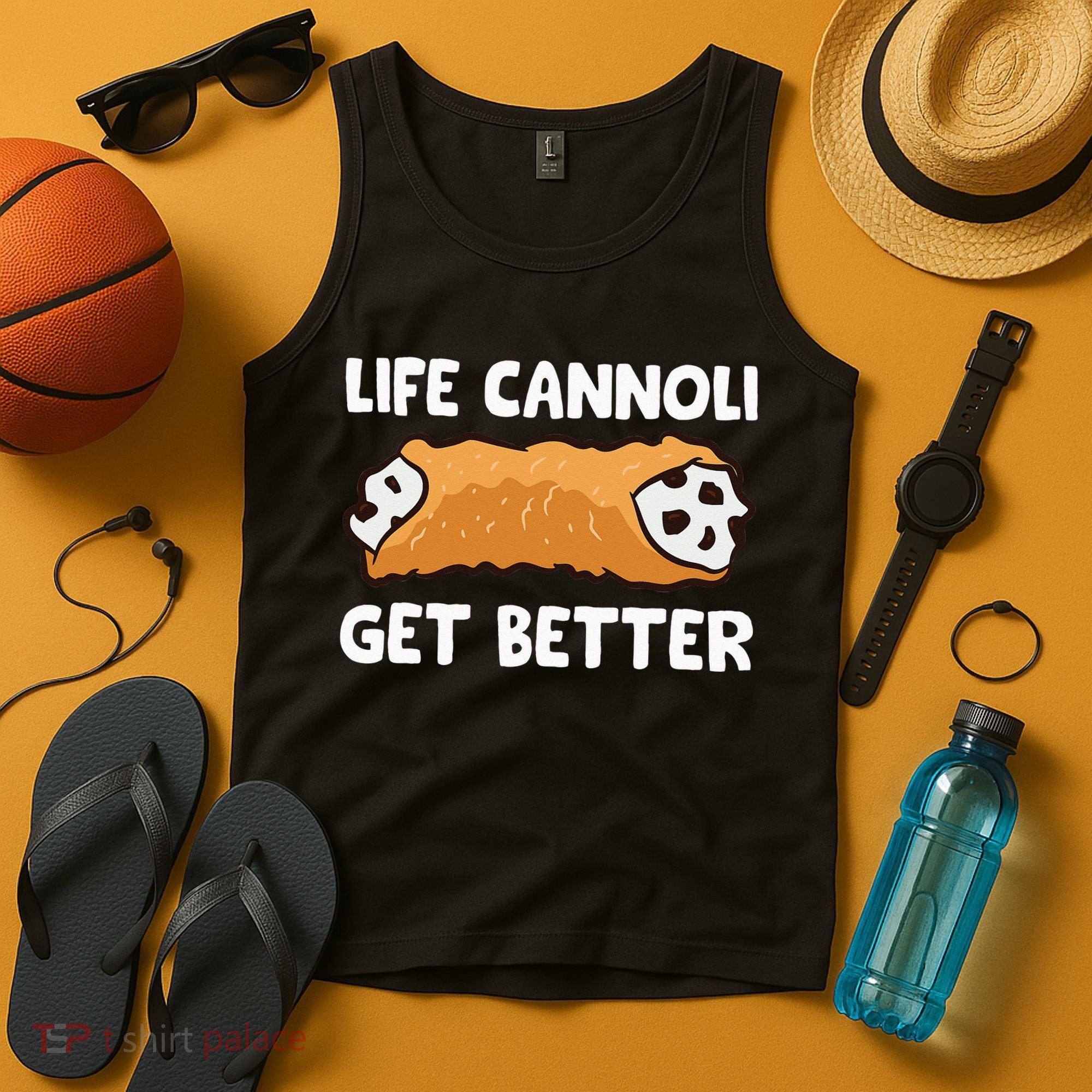 Life Cannoli Get Better Tank Top