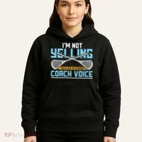 Lacrosse Coach Gift Lax Sticks Funny Coach Voice Hoodie thumb 5