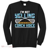 Lacrosse Coach Gift Lax Sticks Funny Coach Voice Sweatshirt thumb 0