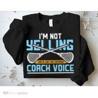 Lacrosse Coach Gift Lax Sticks Funny Coach Voice Sweatshirt thumb 2