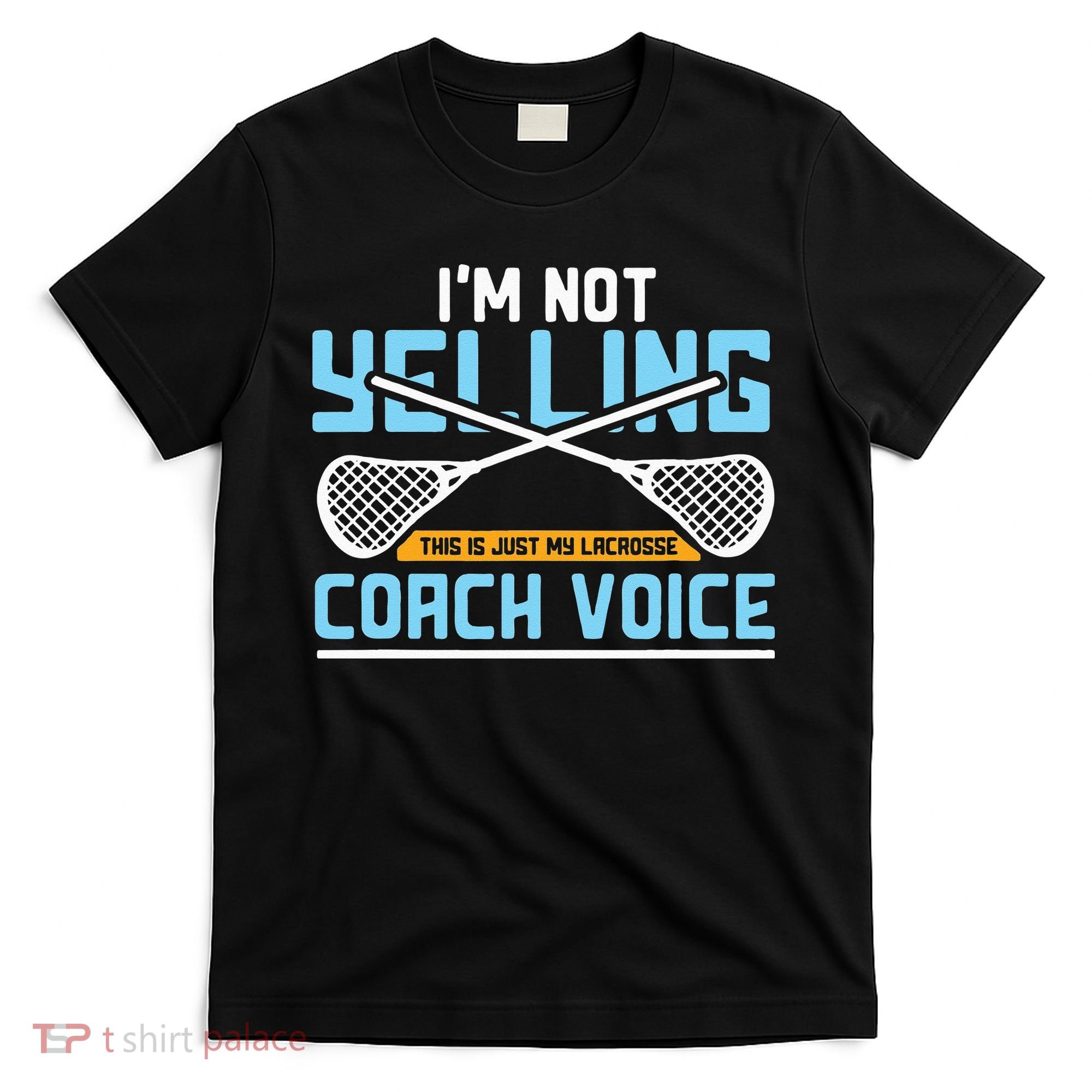 Lacrosse Coach Gift Lax Sticks Funny Coach Voice T-Shirt