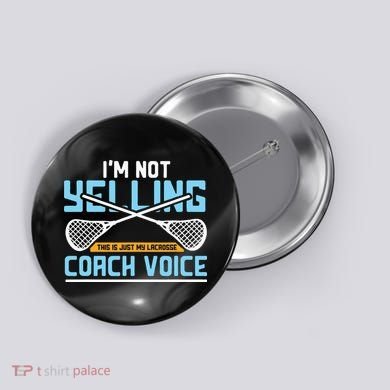 Lacrosse Coach Gift Lax Sticks Funny Coach Voice Button