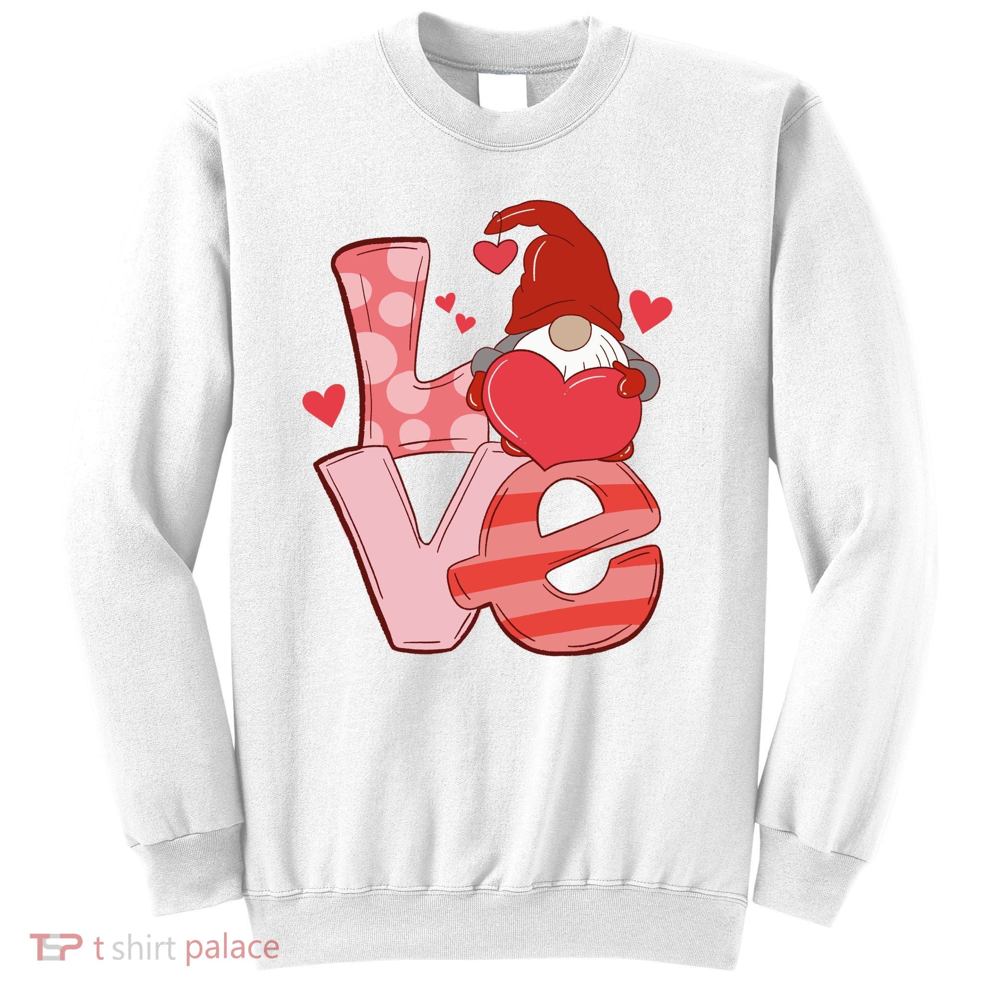 Love Cute Gnome Valentines Day Heart Sweatshirt
