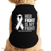 Lung Cancer Her Fight is my Fight Lung Cancer Awareness Doggie Tank thumb 0