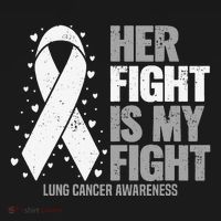 Lung Cancer Her Fight is my Fight Lung Cancer Awareness Polo thumb 3