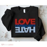 Love Conquers Hate Sweatshirt thumb 2