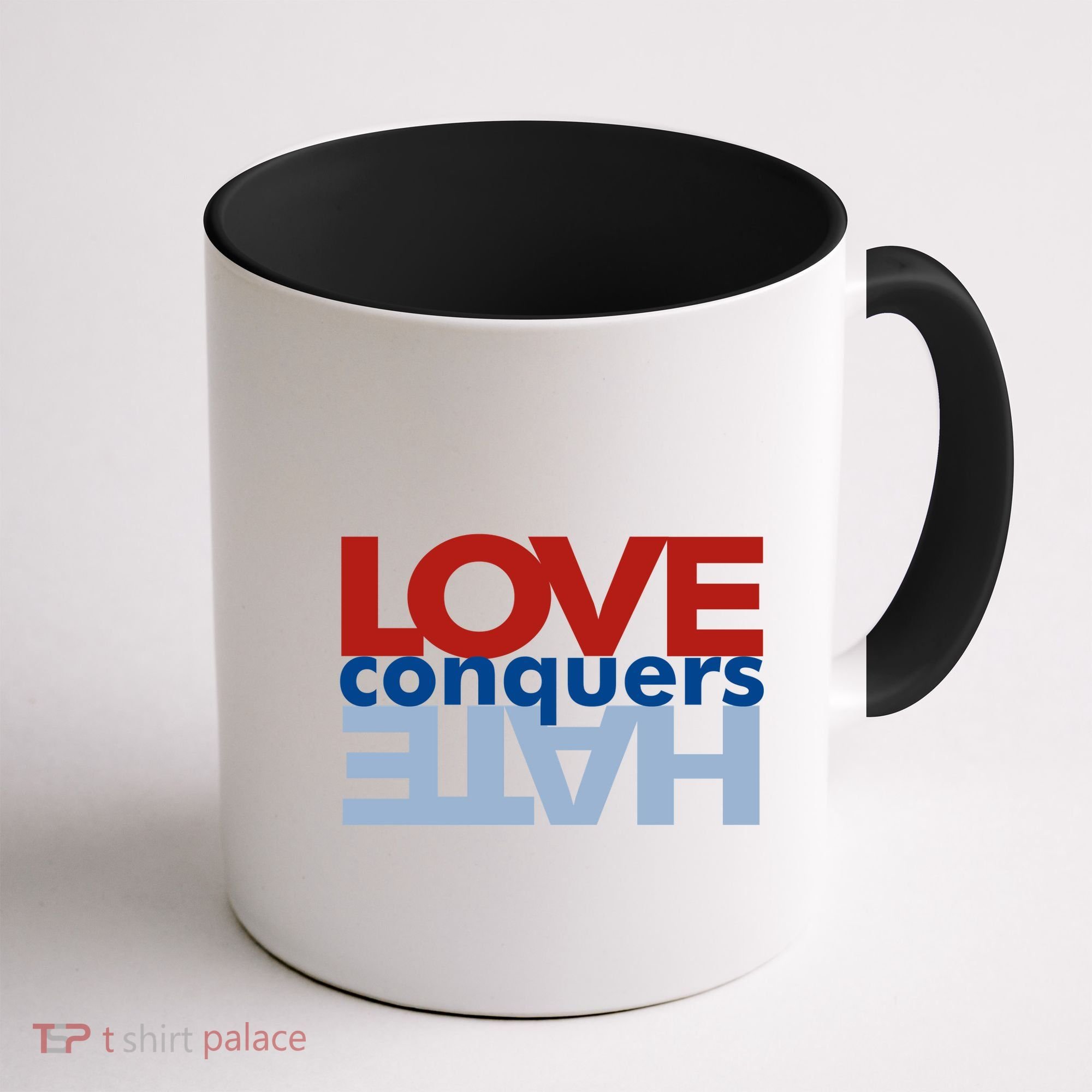 Love Conquers Hate Coffee Mug
