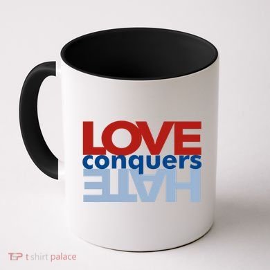 Love Conquers Hate Coffee Mug