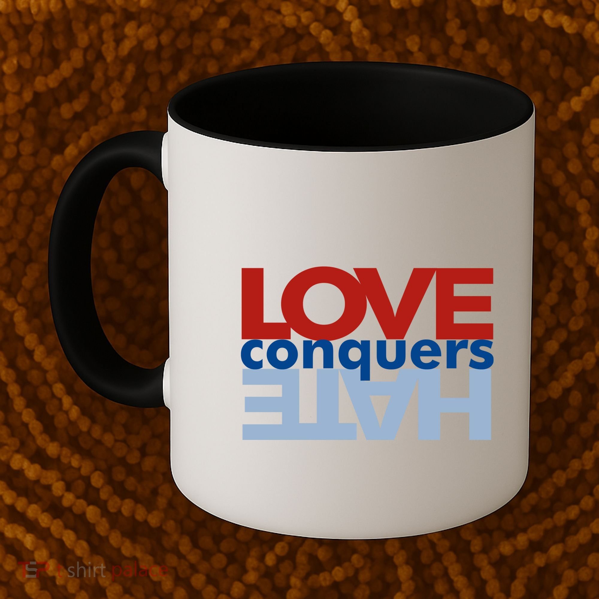 Love Conquers Hate Coffee Mug