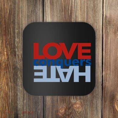 Love Conquers Hate Coaster