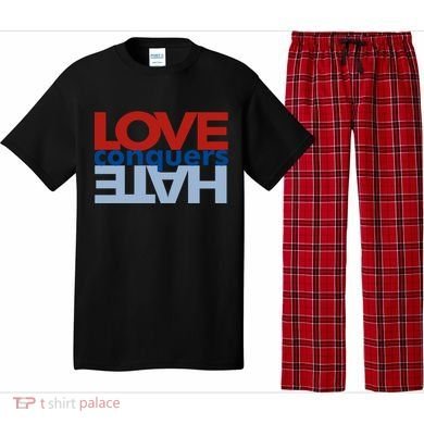 Love Conquers Hate Pajama Set