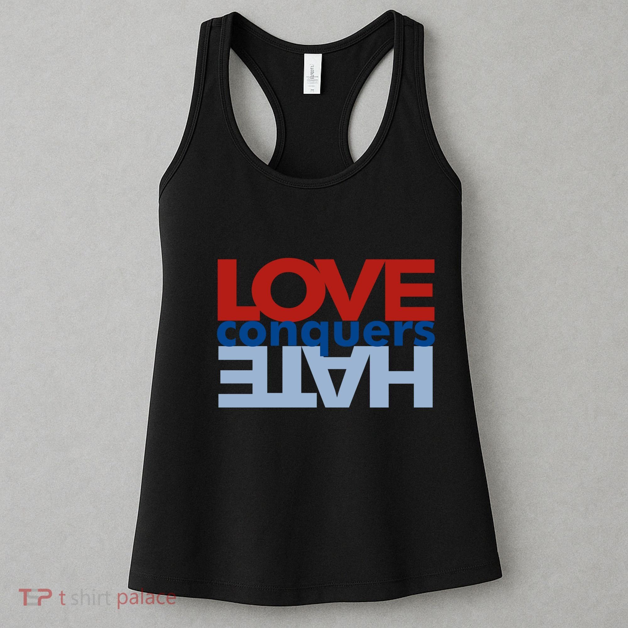 Love Conquers Hate Women's Tank Top