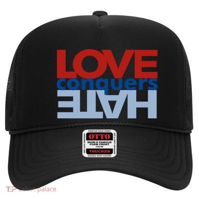 Love Conquers Hate Hat