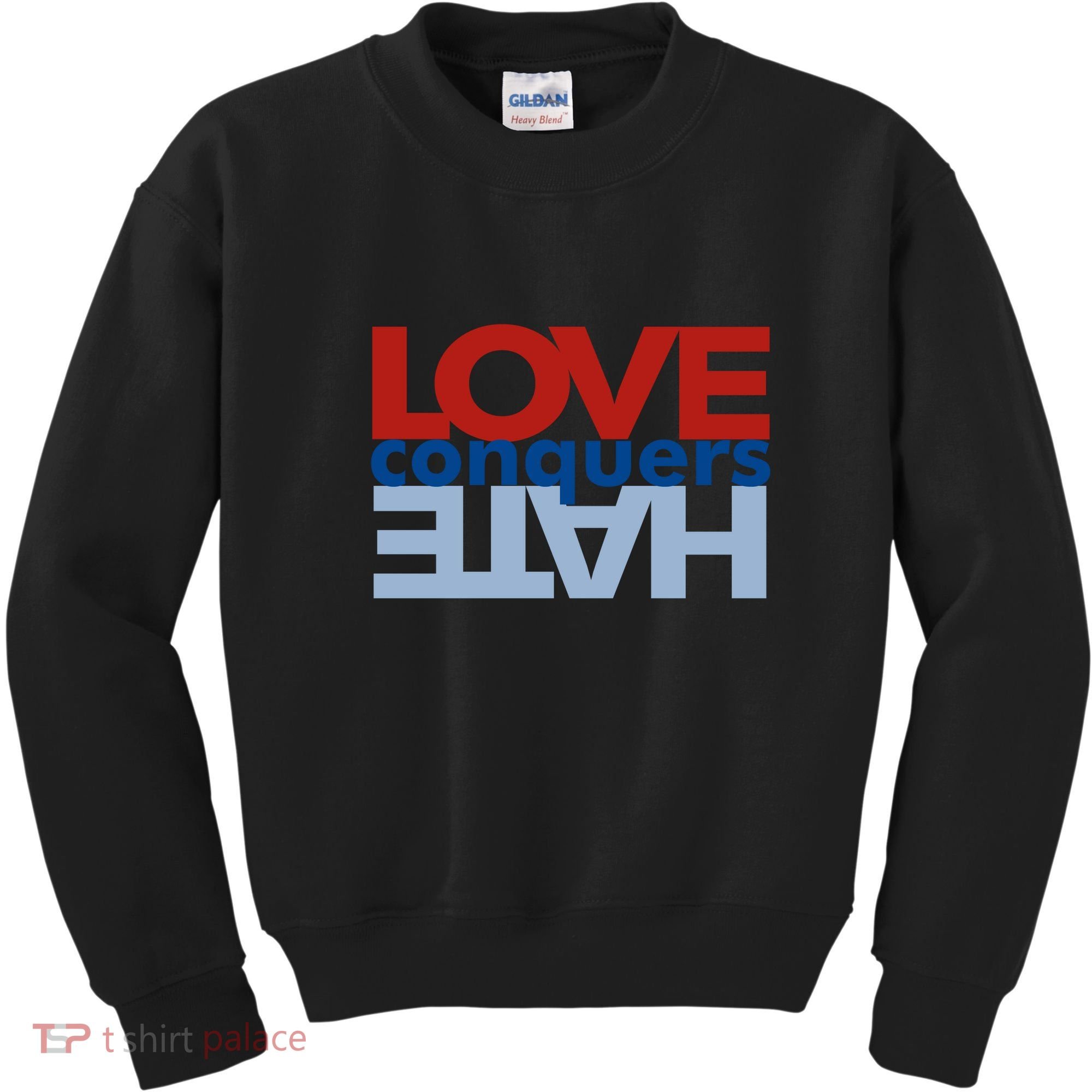 Love Conquers Hate Kids Sweatshirt