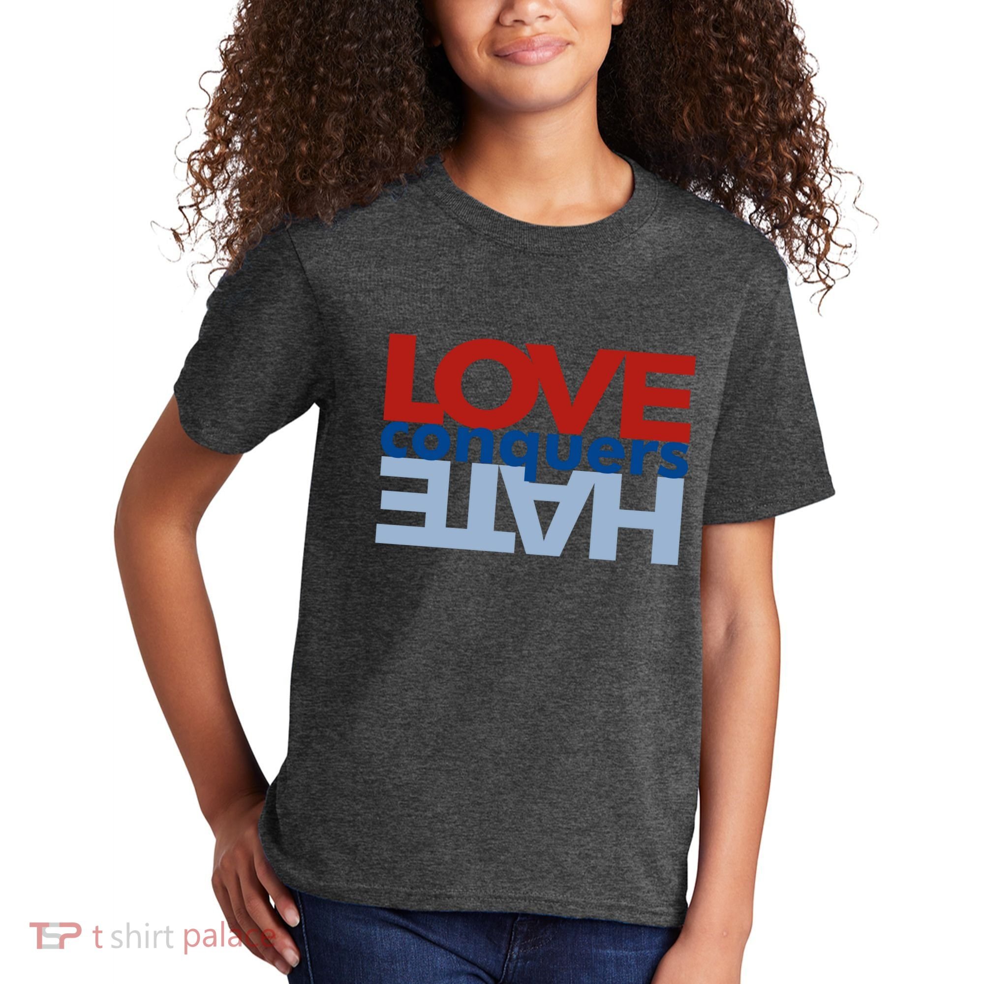 Love Conquers Hate Kids T-Shirt