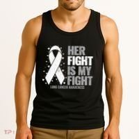 Lung Cancer Her Fight Is My Fight Lung Cancer Awareness Tank Top thumb 3