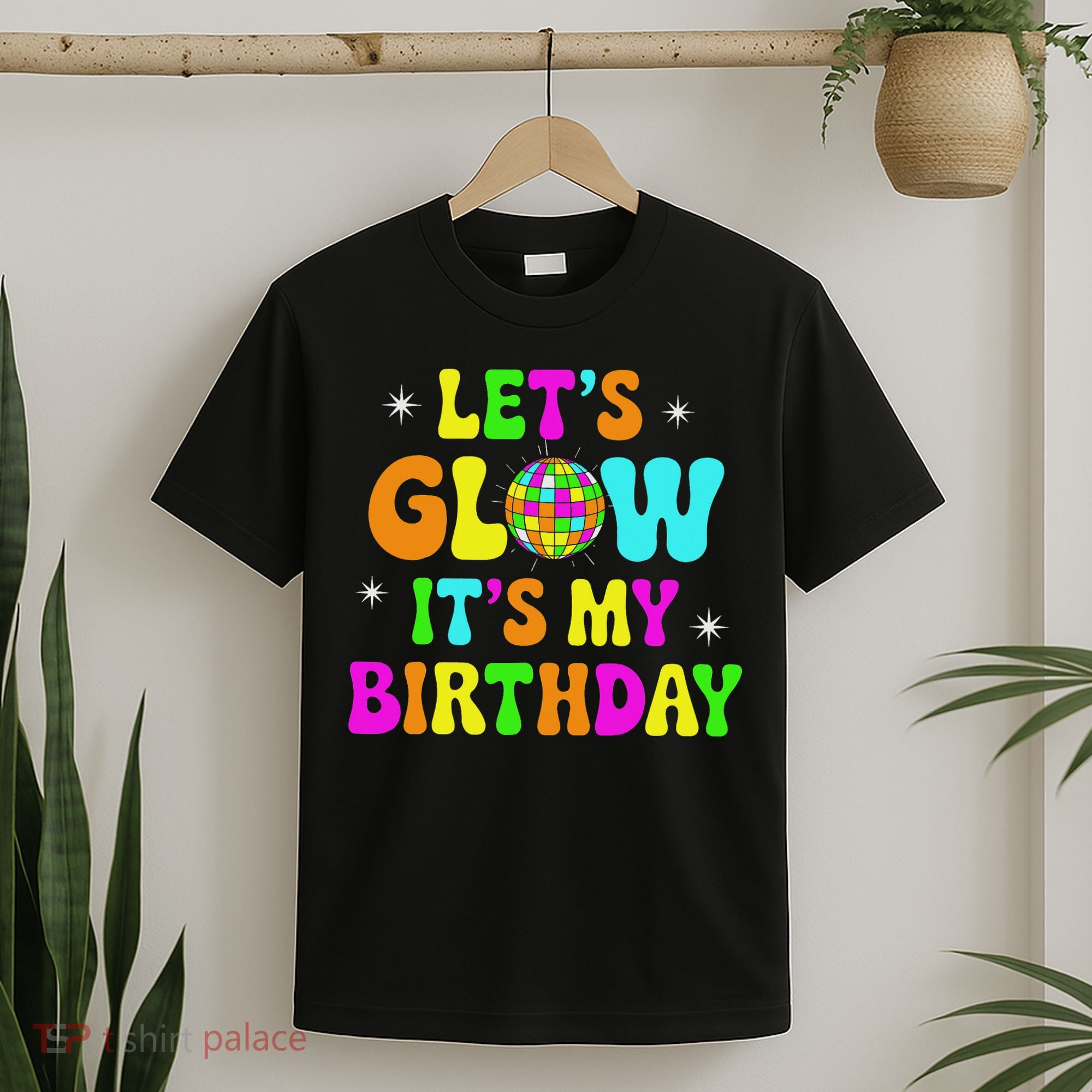 Lets Crazy It's My Birthday Party Glowing 80s Group Team T-Shirt