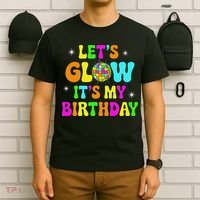 Lets Crazy It's My Birthday Party Glowing 80s Group Team T-Shirt thumb 6