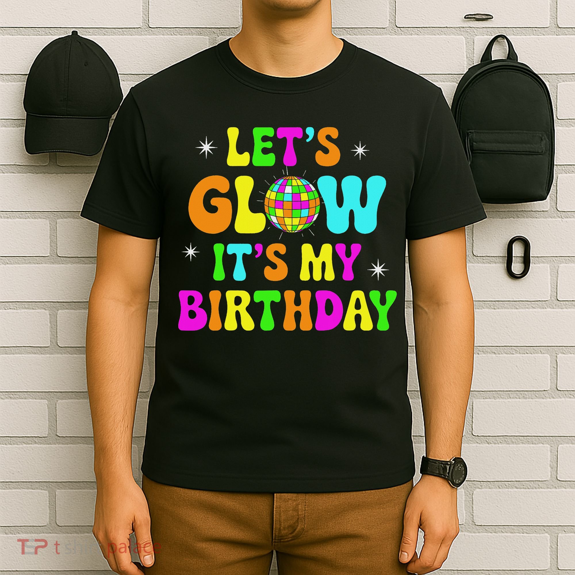 Lets Crazy It's My Birthday Party Glowing 80s Group Team T-Shirt