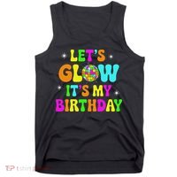 Lets Crazy It's My Birthday Party Glowing 80s Group Team Tank Top thumb 0