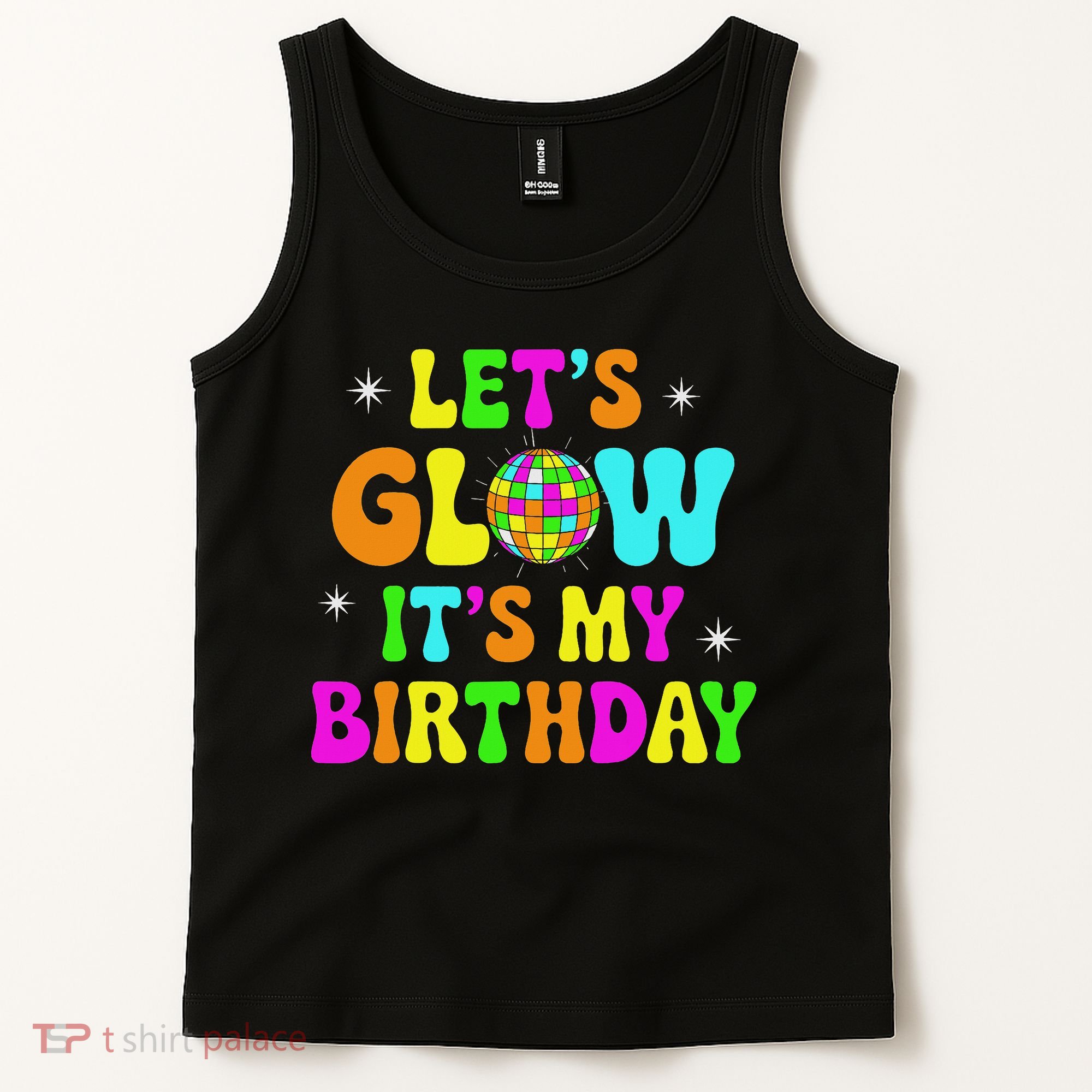 Lets Crazy It's My Birthday Party Glowing 80s Group Team Tank Top