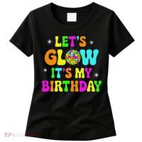 Lets Crazy It's My Birthday Party Glowing 80s Group Team Women's T-Shirt thumb 0